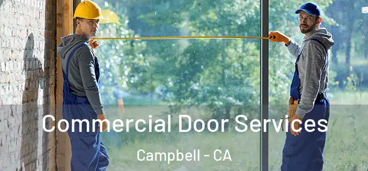 Commercial Door Services Campbell - CA