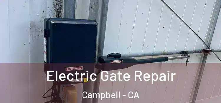  Electric Gate Repair Campbell - CA
