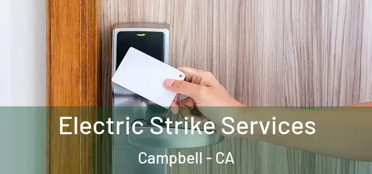  Electric Strike Services Campbell - CA