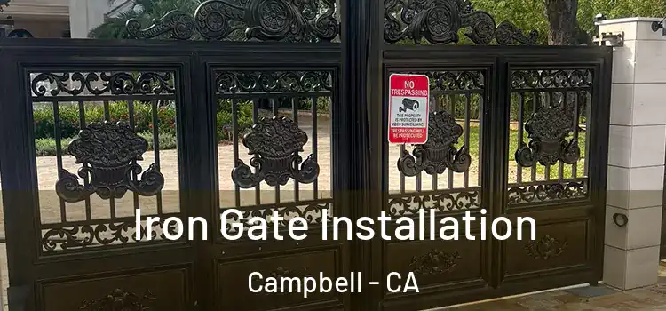  Iron Gate Installation Campbell - CA