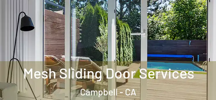 Mesh Sliding Door Services Campbell - CA