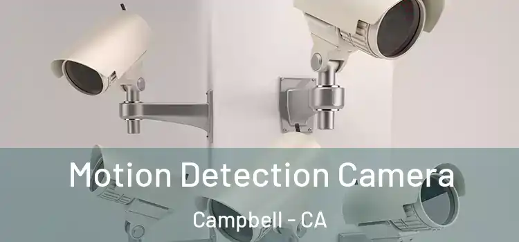  Motion Detection Camera Campbell - CA