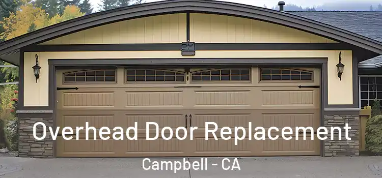  Overhead Door Replacement Campbell - CA