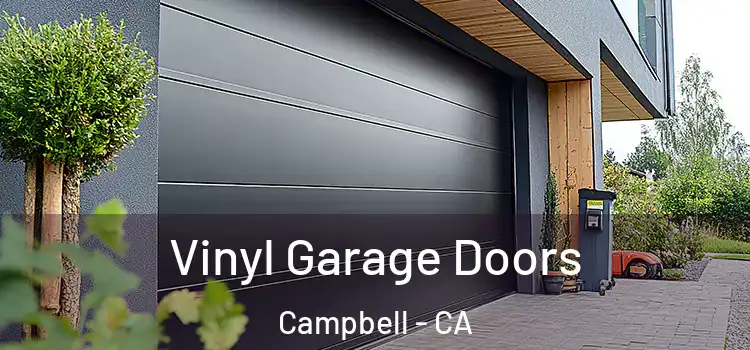  Vinyl Garage Doors Campbell - CA